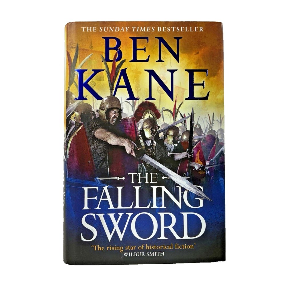 The Falling Sword by Ben Kane Clash of Empires 2019 Orion Books Hardback Unread